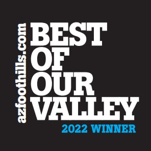 Arizona Foothills Magazine - Best of Our Valley 2022 Winner
